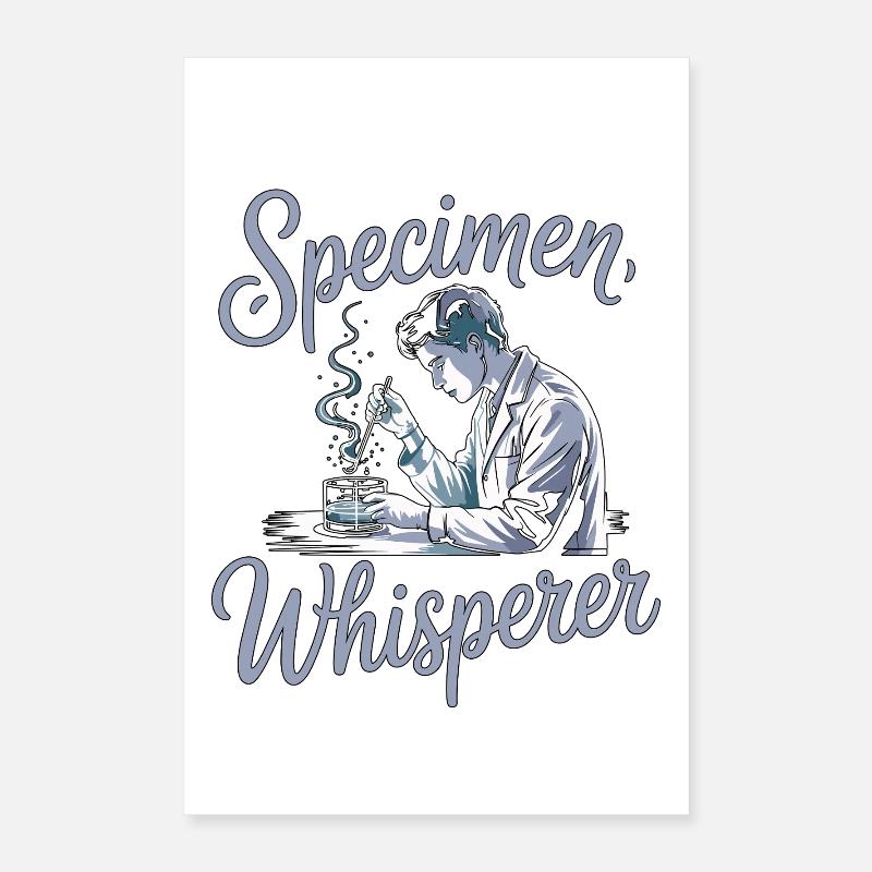 Lab Technician Specimen Whisperer Phlebotomist Poster 40x60 cm