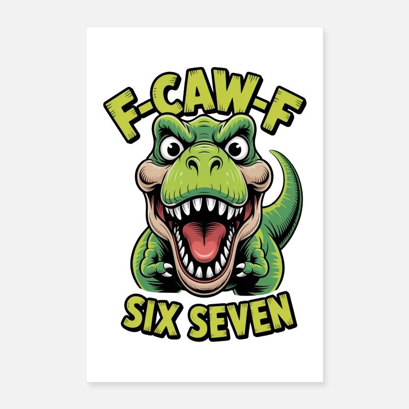 Cawing Rex Six Seven Tee Poster 40x60 cm