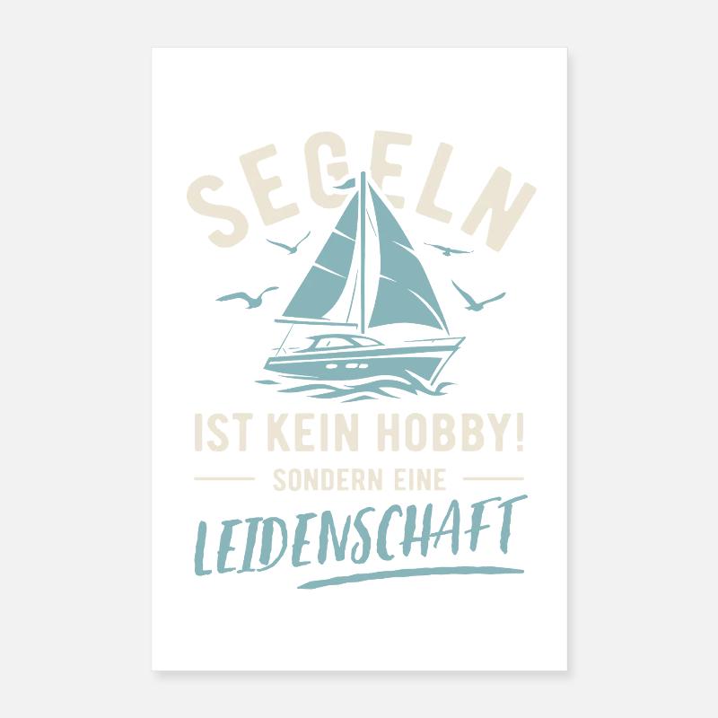 Voile | Ce n’est pas un passe-temps mais une passion Poster 40 x 60 cm