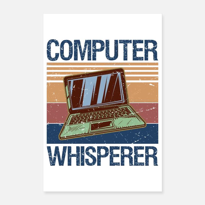 Computer Whisperer Shirt IT Tech Support Nerds Poster 16" x 24" (40x60 cm)