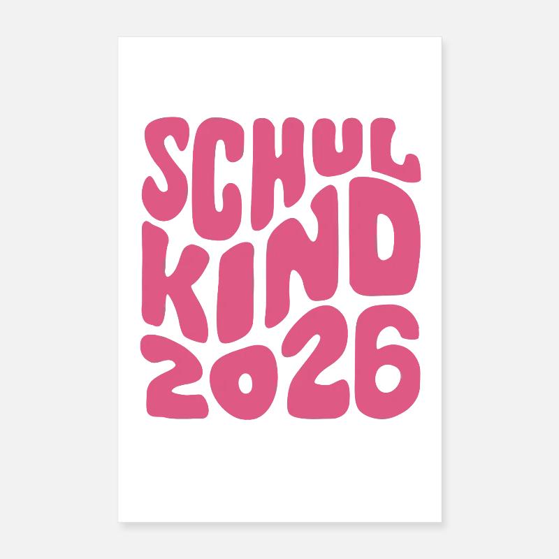 Schulkind 2026 - Einschulung - Erstklässler Poster 40x60 cm