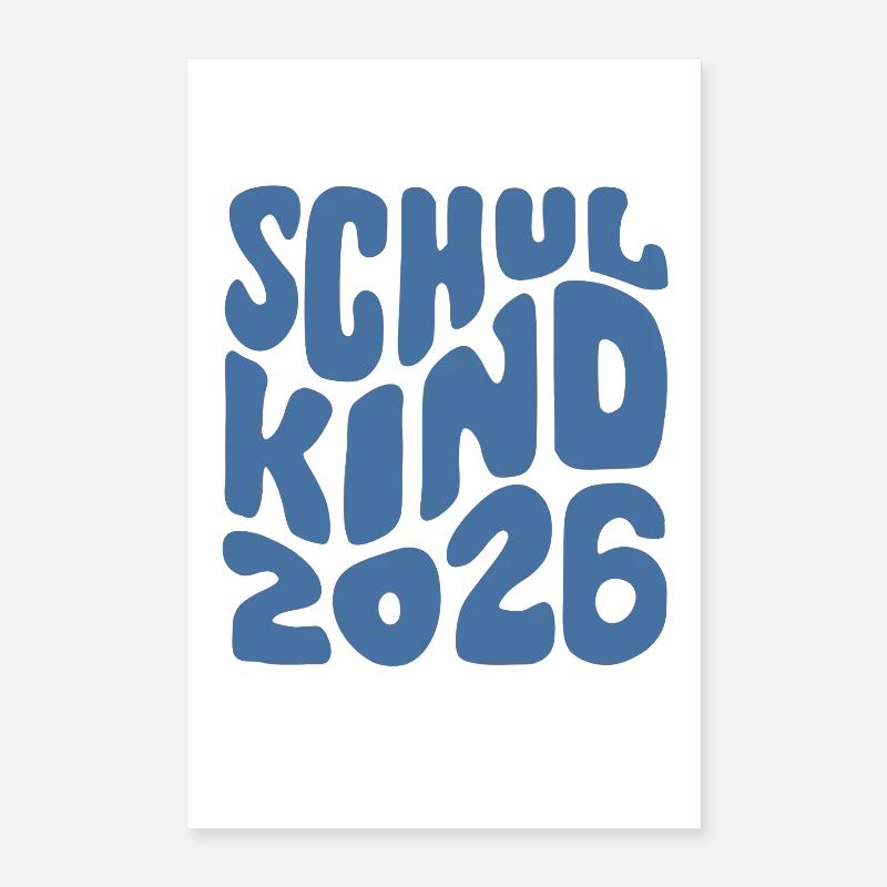 Schulkind 2026 - Einschulung - Erstklässler Poster 40x60 cm