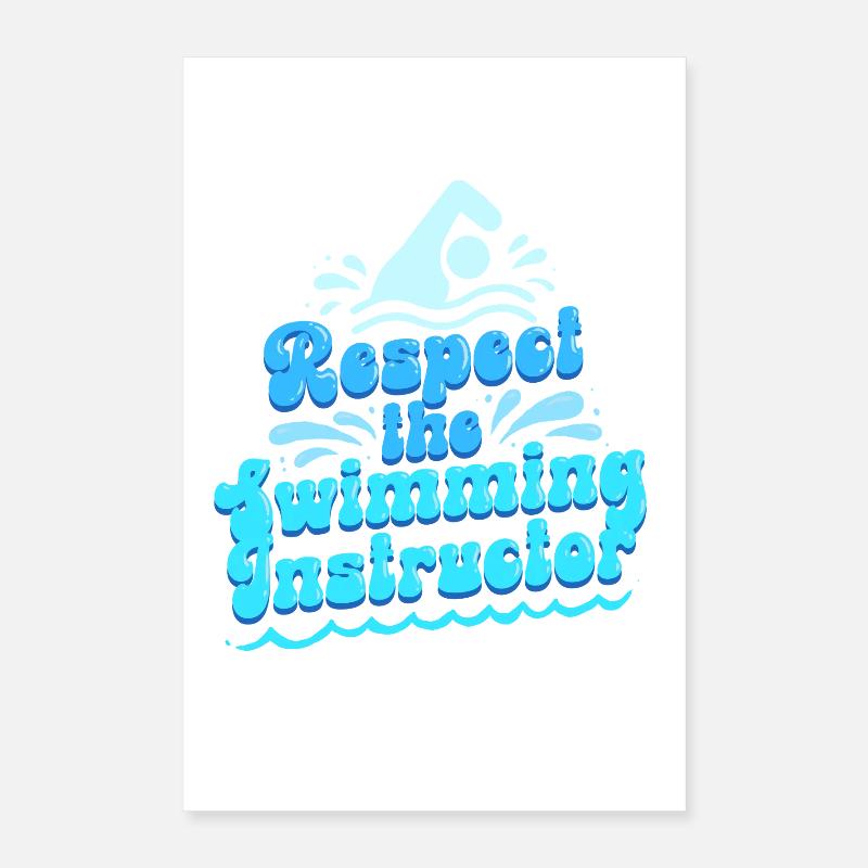 Moniteur de natation Respecte l’instructeur de natation Poster 40 x 60 cm