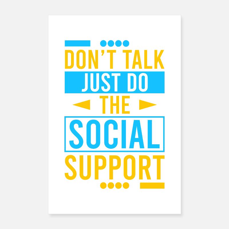 Citation d’assistant social : ne parle pas, fais juste le social Poster 40 x 60 cm