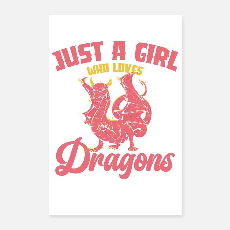 Nur ein Mädchen liebt Drachen Poster 40x60 cm