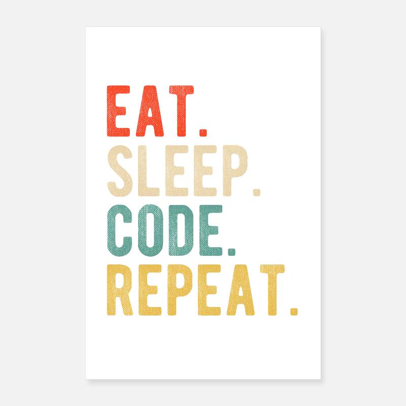 Eat Sleep Code Repeat Programmer Nerd Retro Poster 16" x 24" (40x60 cm)
