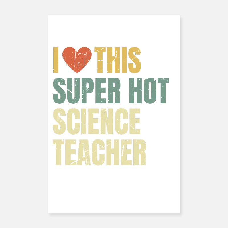 J’adore ce prof de sciences super sexy rétro Poster 40 x 60 cm