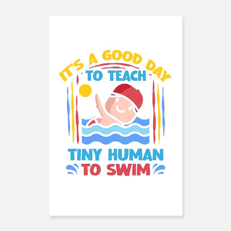 Swimming Instructor Teaching Tiny Humans To Swim Poster 16" x 24" (40x60 cm)