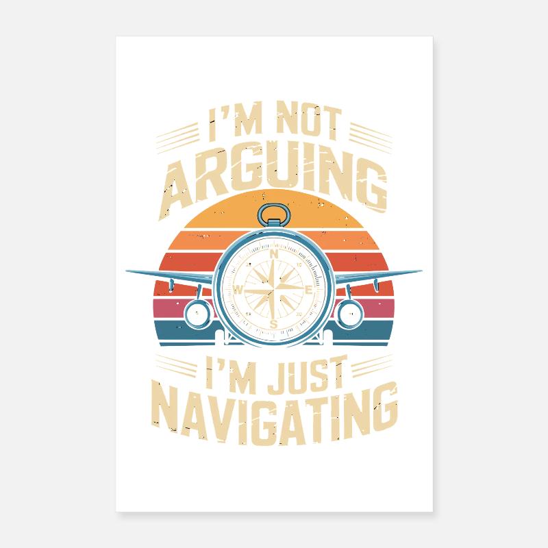 JE NE DIS RIEN, JE ME CONTENTE DE NAVIGUER DANS Lustiger Poster 40 x 60 cm