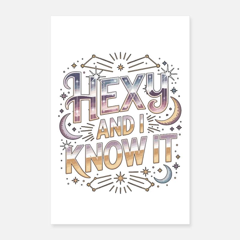 Witchcraft Hexy And I Know It Spellcaster Wicca Poster 40x60 cm