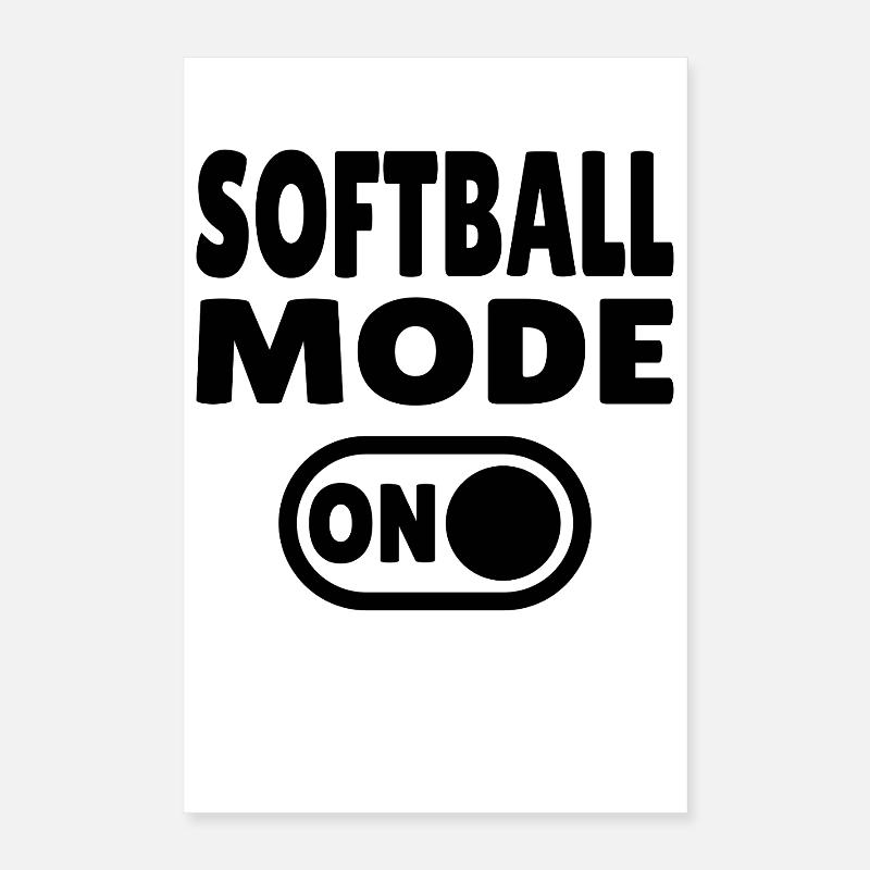 Mode softball activé Poster 40 x 60 cm