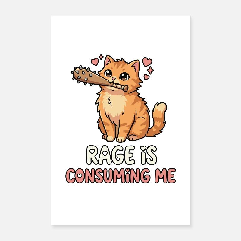 Rage Is Consuming Me Cute Cat Meme Poster 16" x 24" (40x60 cm)