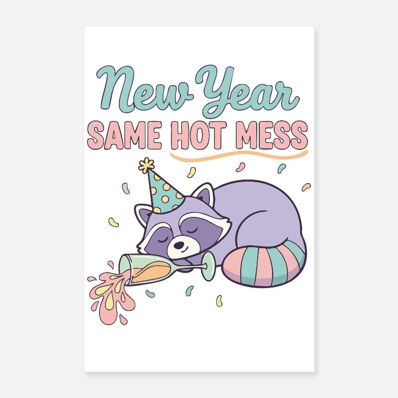 Neujahr Same Hot Mess Fun Party Vibes Poster 40x60 cm