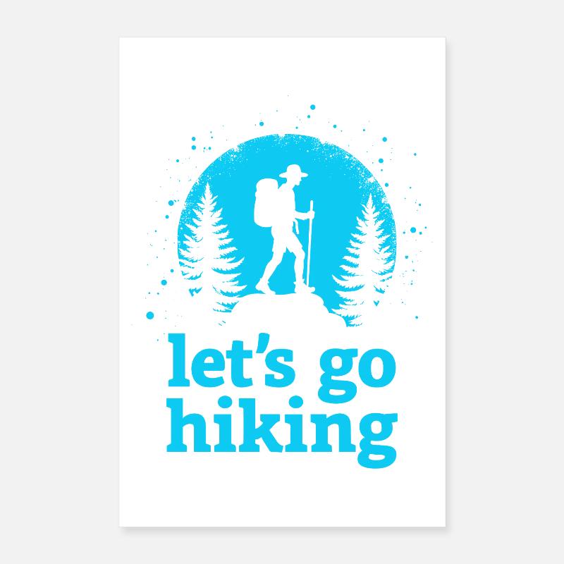 Let's go hiking Bergsteiger Wanderer Silhouette Poster 40x60 cm