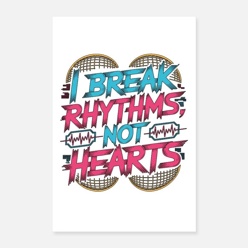Technicien cardiaque I Breaks Rhythm Technicien en pacemaker Poster 40 x 60 cm