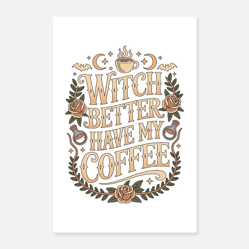 Witchcraft Witch Better Have Moon Magic Wicca Poster 16" x 24" (40x60 cm)