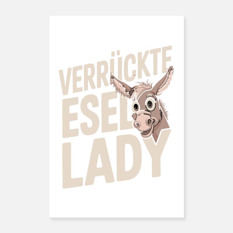 Idiot de la folle Âne Drôle d’âne Poster 40 x 60 cm