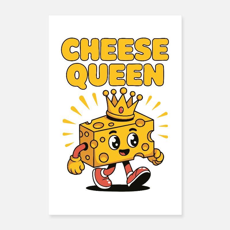 Cheese Queen – Fromage à couronne Poster 40 x 60 cm