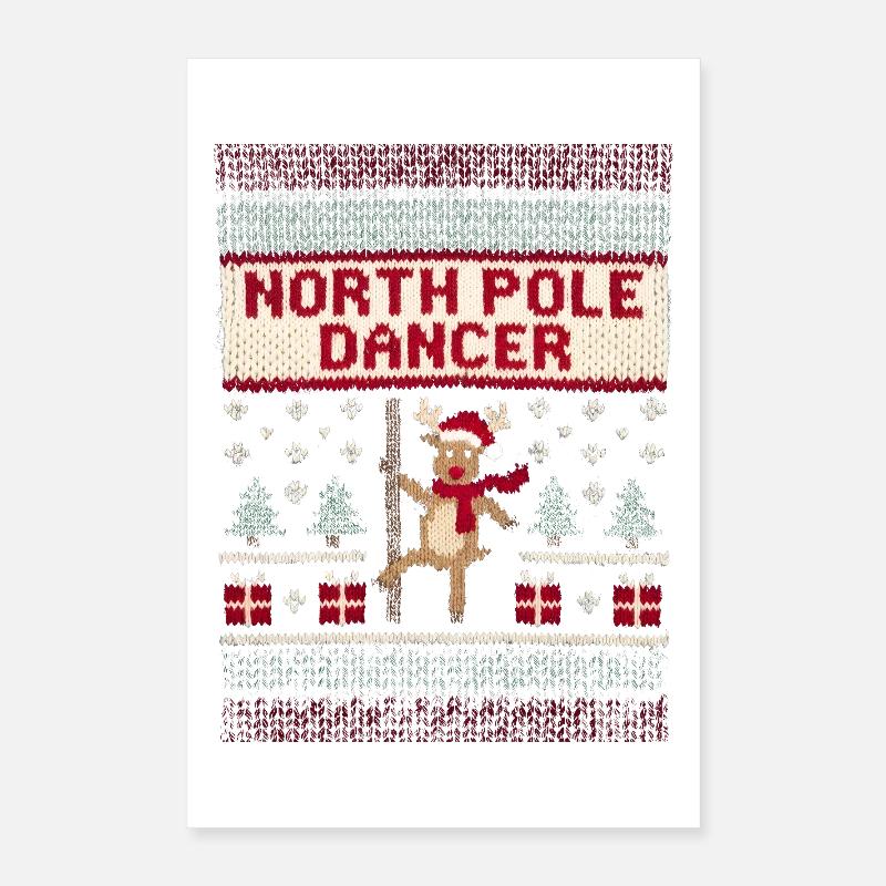 North Pole Dancer – Inappropriate Christmas for Poster 16" x 24" (40x60 cm)