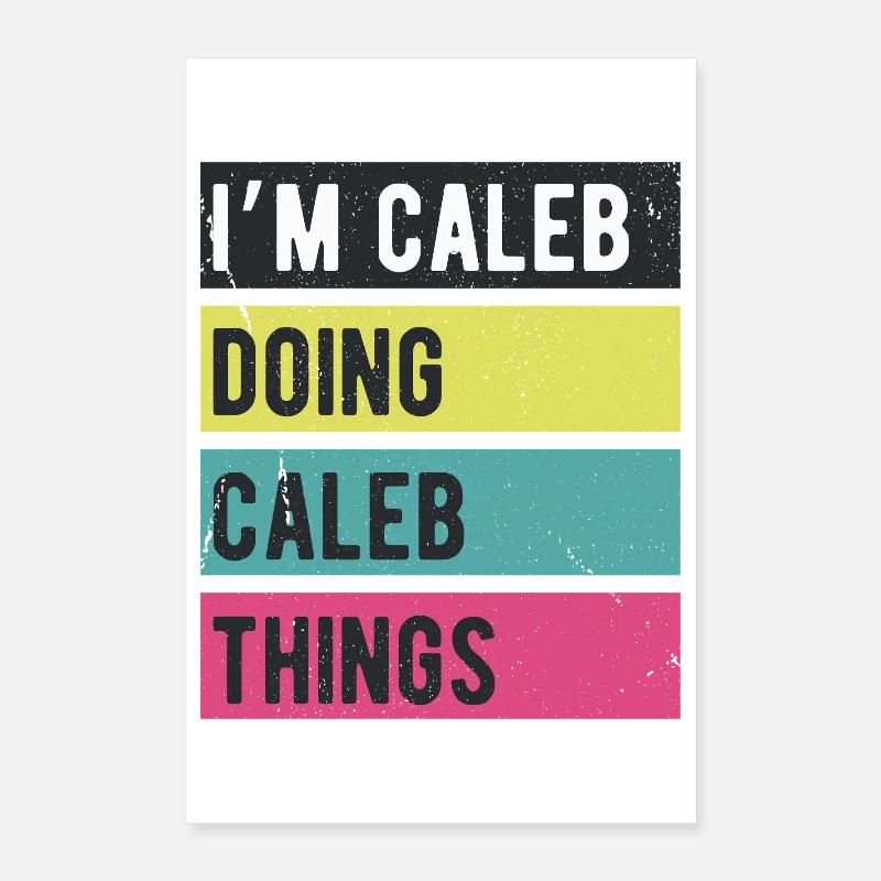 Ich bin Caleb und mache Caleb-Dinge in Retro-Farben Poster 40x60 cm