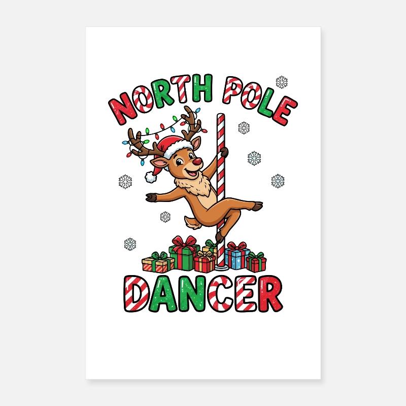Danseuse du pôle Nord – Noël inapproprié pour Poster 40 x 60 cm