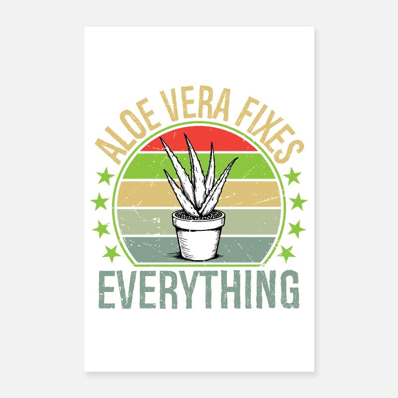 Aloe Vera Fixes Everything Funny Succulent Gard Poster 40x60 cm