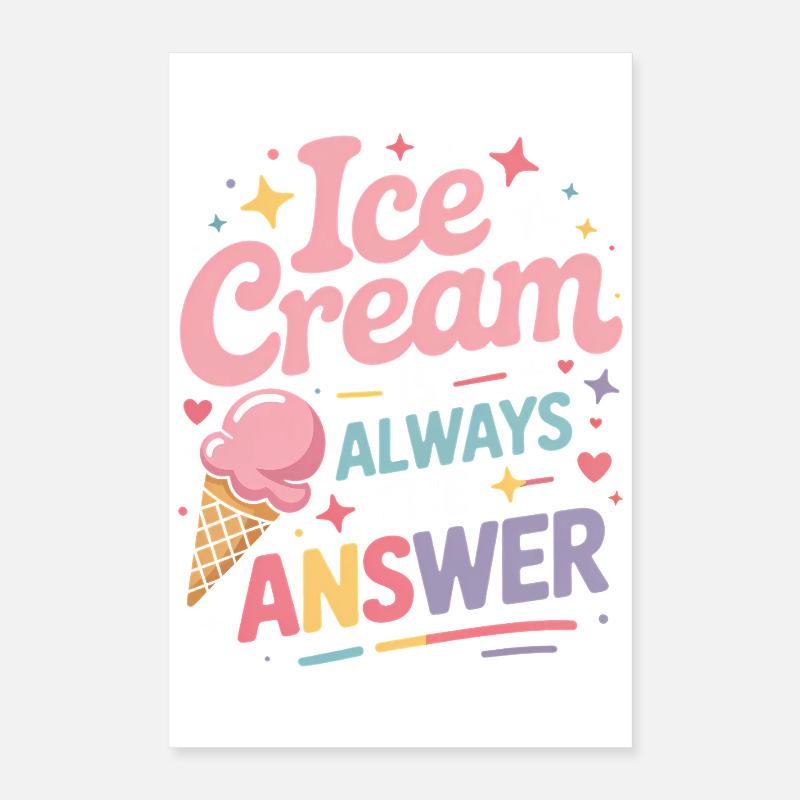 eiscreme Sprüche Eis Lustiges Kayak Geschenk Poster 16" x 24" (40x60 cm)