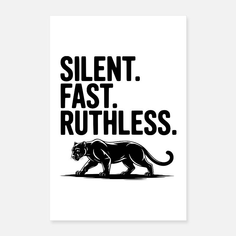 Silent. Fast. Ruthless. Poster 16" x 24" (40x60 cm)