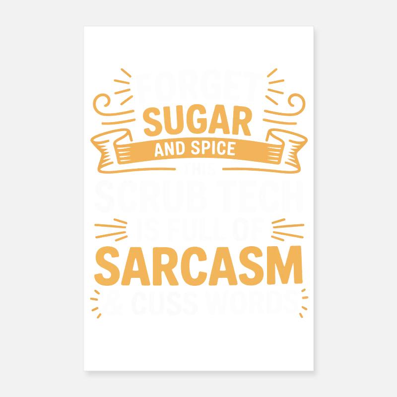 Tech Sarkasmus Scrub Humor Poster 40x60 cm