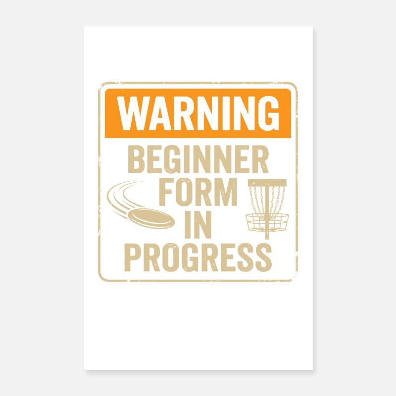 Warning Beginner Form – Disc Golf Warnschild Poster 40x60 cm