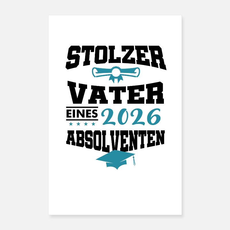 Proud Father Graduate 2026 Bachelor Master Poster 16" x 24" (40x60 cm)