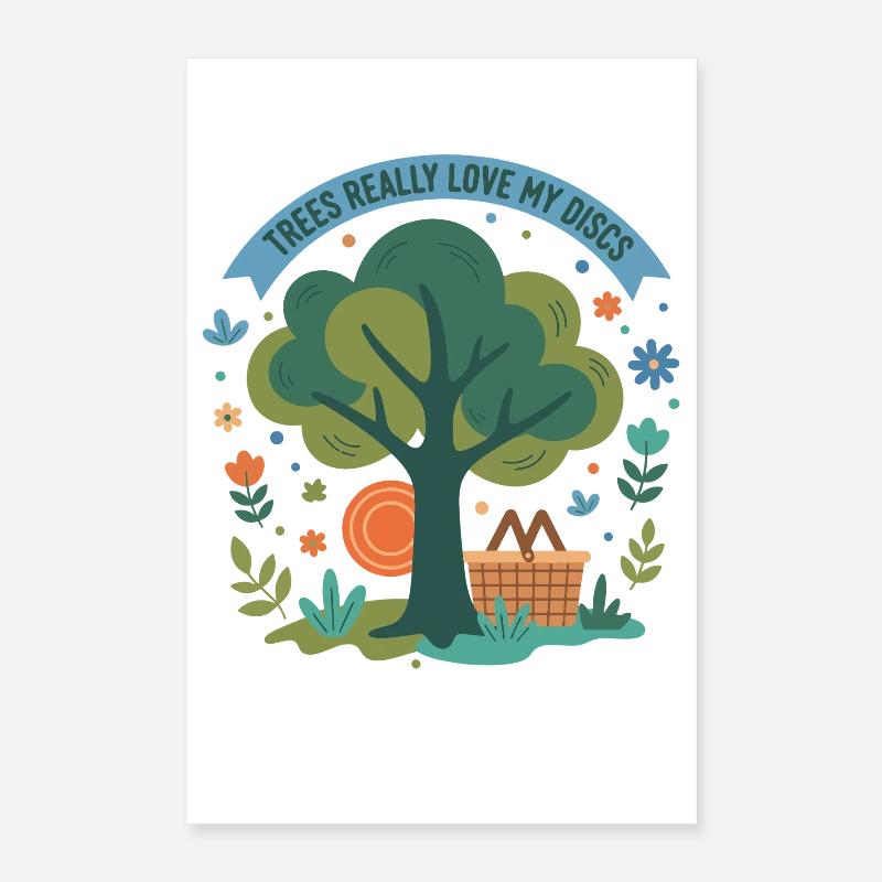 Trees Really Love My Discs Lustige Disc-Golf-Szene Poster 40x60 cm