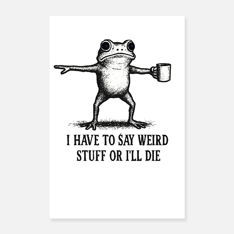 Frosch Spruch Meme Humor Lustig Geschenkidee Poster 40x60 cm