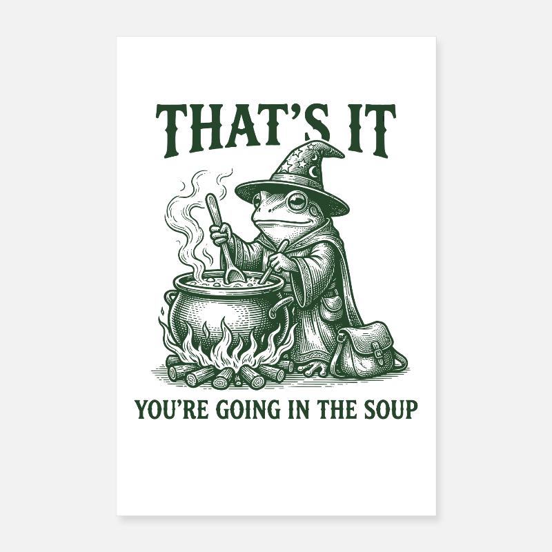 Sorcier Grenouille – Vous allez dans le Soup Design Poster 40 x 60 cm