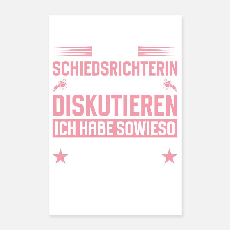 Referee does not have to discuss Poster 16" x 24" (40x60 cm)