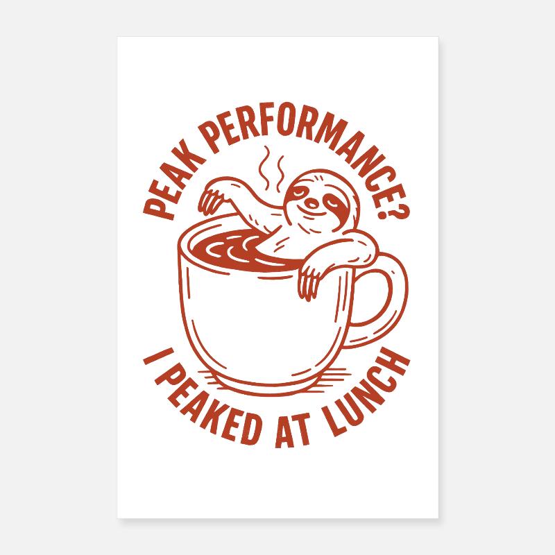 Maximum performance at lunchtime | Burnout Joke Poster 16" x 24" (40x60 cm)