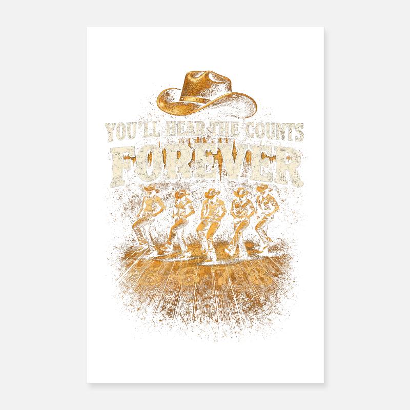Line Dance Line Dancer Hear The Counts Forever Poster 40x60 cm