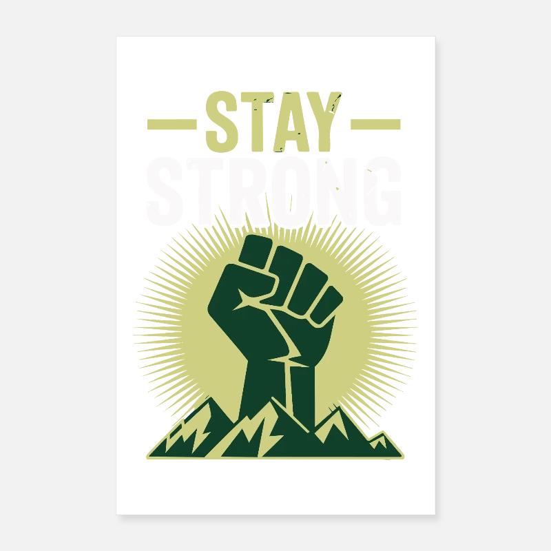Stay Strong - Power Faust Mountains Design Poster 16" x 24" (40x60 cm)