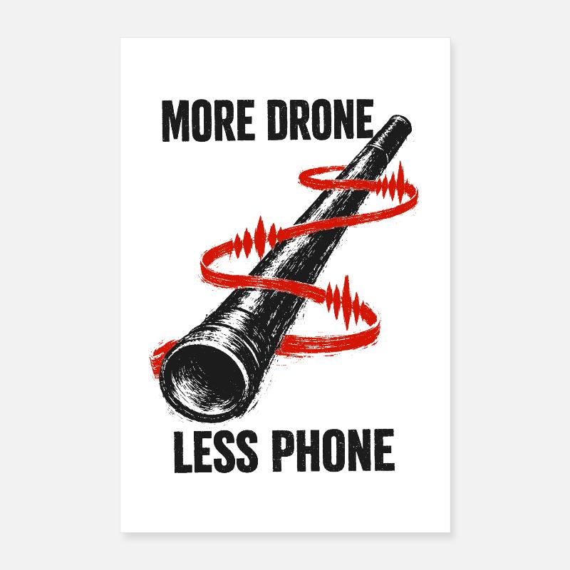 Plus de drones, moins de téléphone portable | Didgeridoo Poster 40 x 60 cm