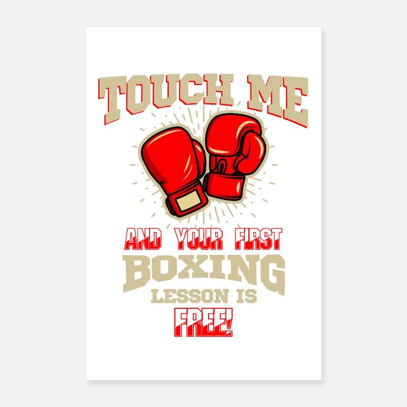 Touch Me First Boxing Lesson Free Fighter Art Tee Poster 40x60 cm