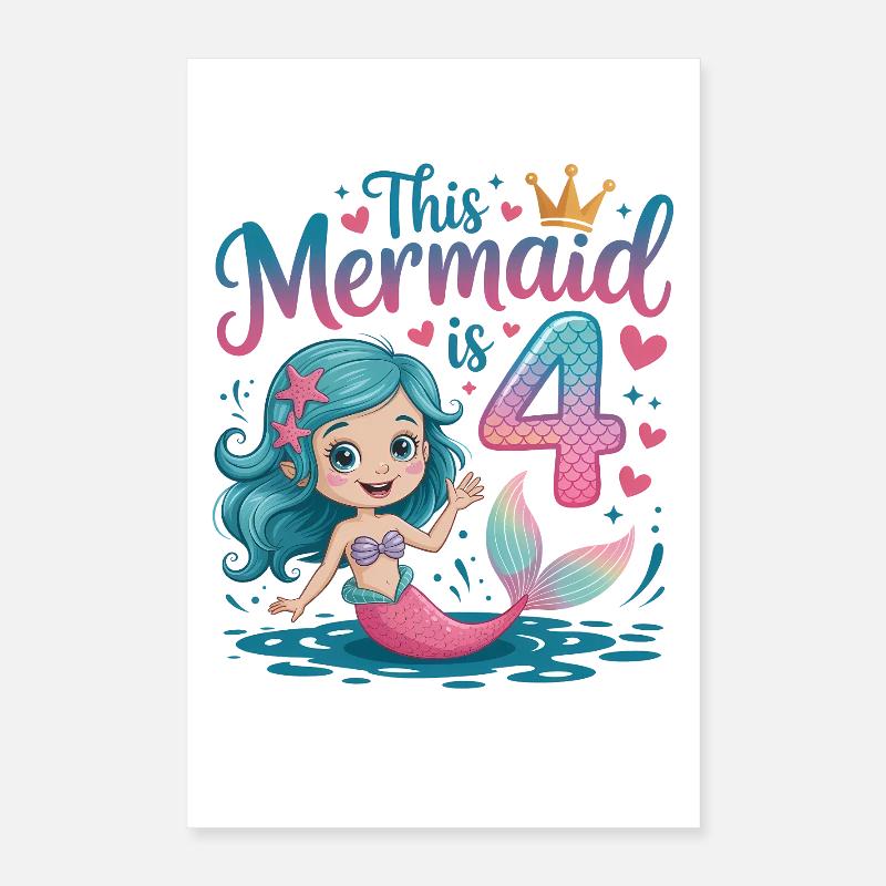 4e anniversaire de la sirène 4 ans Poster 40 x 60 cm