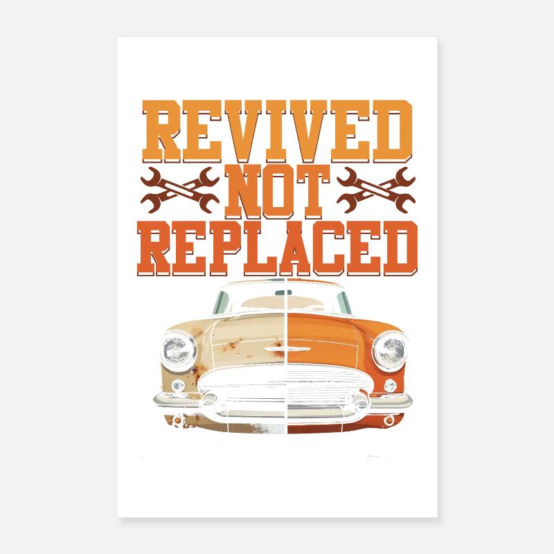 Auto Restauration Revived Not Replaced Poster 40x60 cm