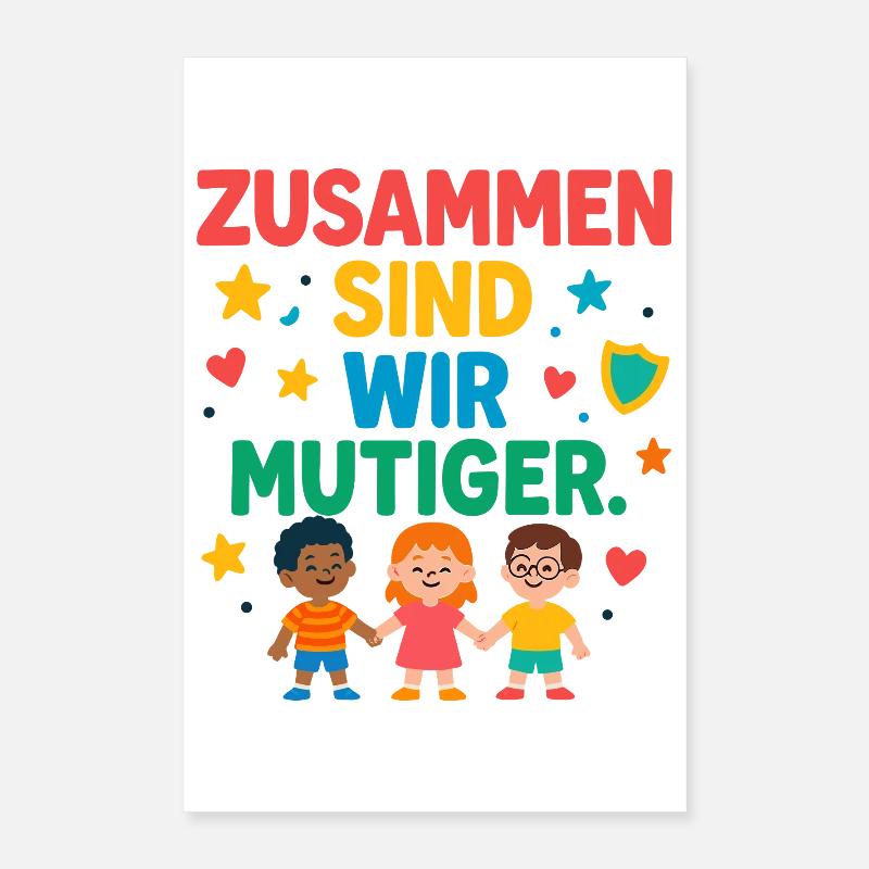 Ensemble, nous sommes plus courageux Poster 40 x 60 cm