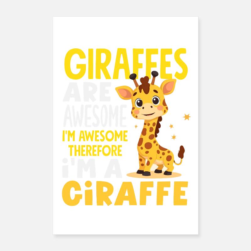 Giraffen sind toll also bin ich Giraffe Poster 40x60 cm