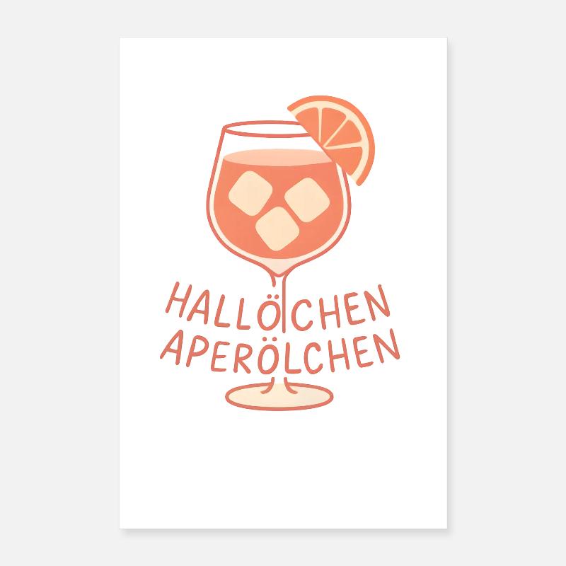 Hallöchen Aperölchen Party Spritz Gift Idea Poster 16" x 24" (40x60 cm)