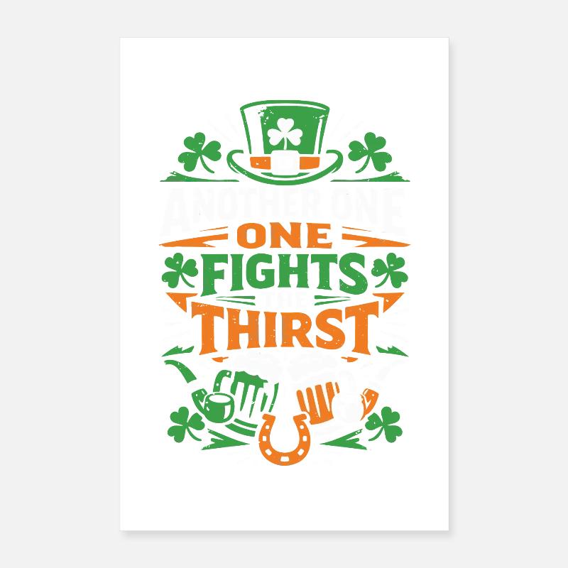 Another one fights the thirst | St Patrick's Day Poster 40x60 cm