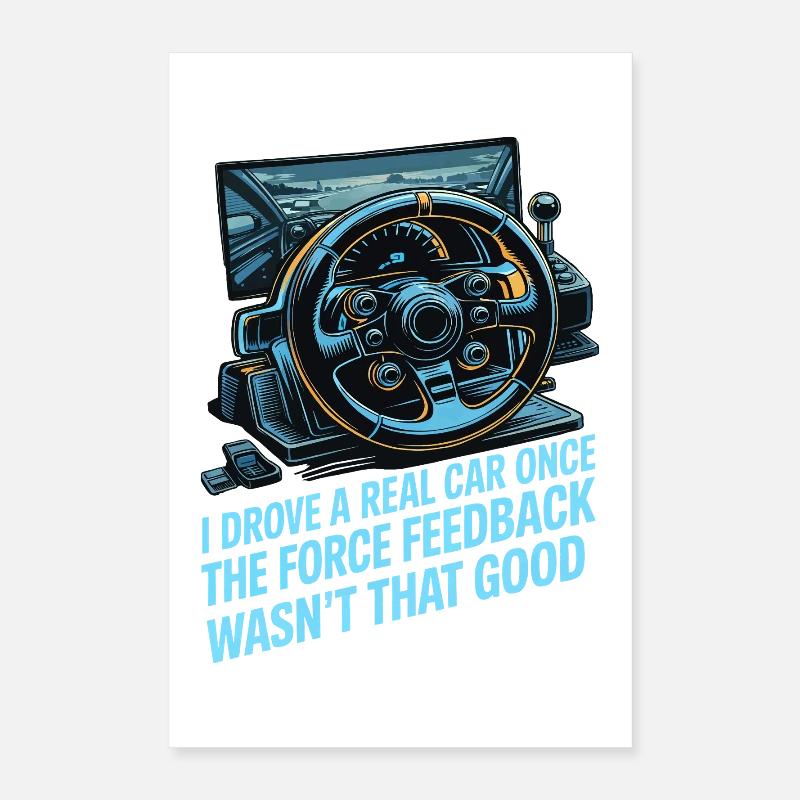 Ich bin einmal ein echtes Auto gefahren, das Force Poster 40x60 cm