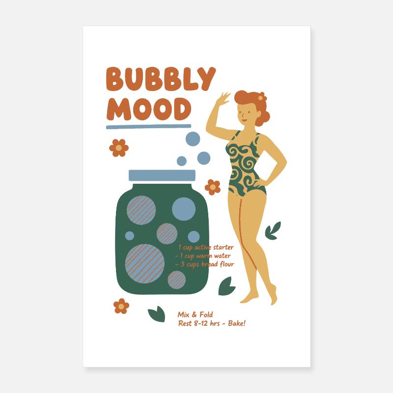 Sourdough Bubbly Mood Bread Baking Baker Poster 40x60 cm