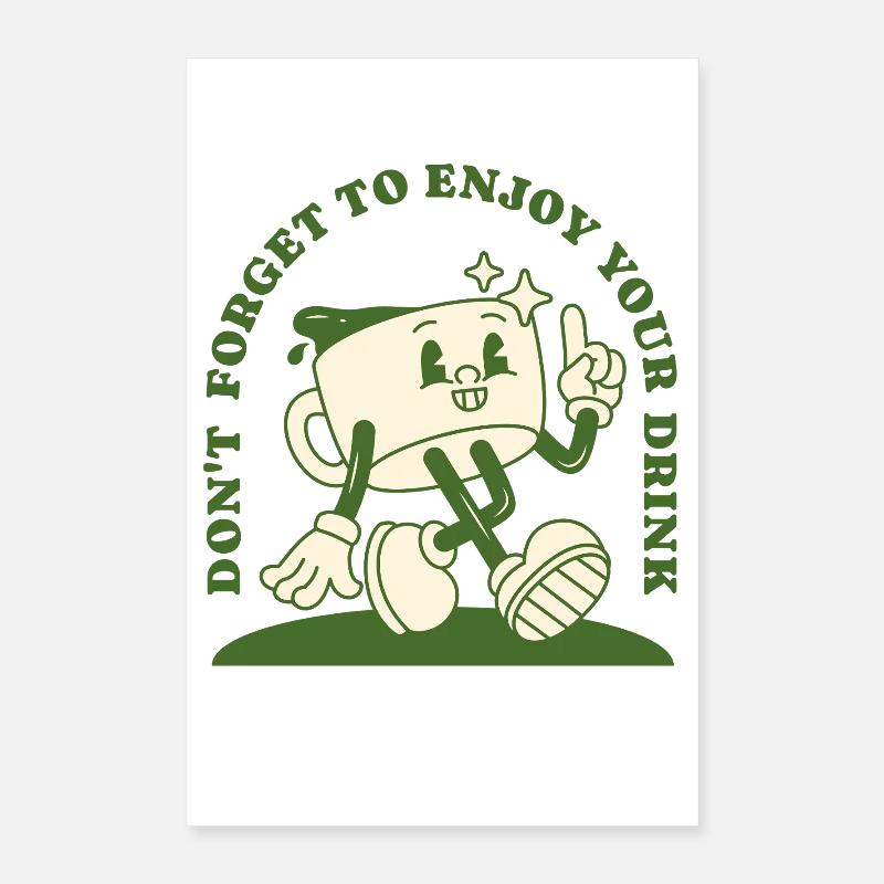 Don't Forget Your Drink – Retro Coffee Poster 16" x 24" (40x60 cm)