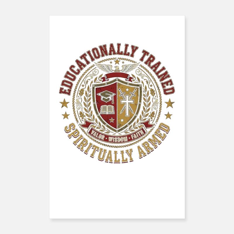 Educationally Trained Spiritually Armed Poster 16" x 24" (40x60 cm)